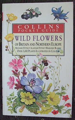 Beispielbild fr Wild Flowers of Britain and Northern Europe (Collins handguides) zum Verkauf von Goldstone Books