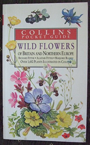 Imagen de archivo de Wild Flowers of Britain and Northern Europe (Collins handguides) a la venta por Goldstone Books