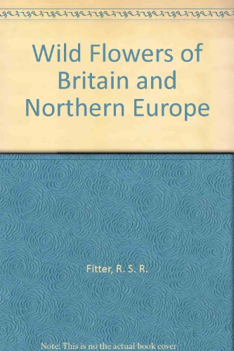 Beispielbild fr Wild Flowers of Britain and Northern Europe (Collins Pocket Guides Series) zum Verkauf von WorldofBooks