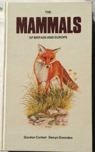 Stock image for Mammals of Britain and Europe for sale by Goldstone Books