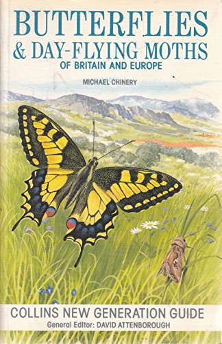 Stock image for Butterflies and Day-flying Moths of Britain and Europe (New Generation Guides) for sale by WorldofBooks