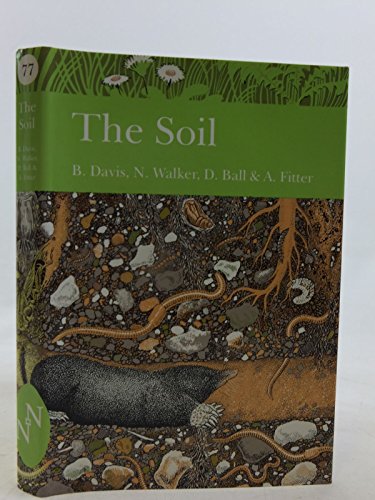 Stock image for The Soil (The New naturalist 77 for sale by Red-books ( Member of P.B.F.A. )