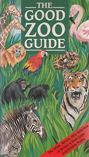 Beispielbild fr The Good Zoo Guide zum Verkauf von WorldofBooks