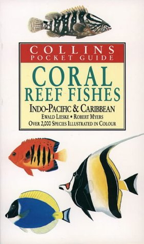 Beispielbild fr Coral Reef Fishes: Indo-Pacific & Caribbean (Collins Pocket Guide) zum Verkauf von SecondSale