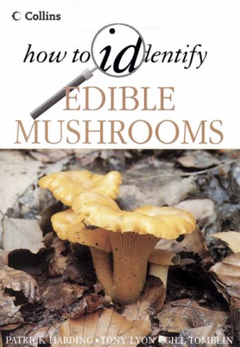 Stock image for How to Identify Edible Mushrooms (Collins) for sale by Ergodebooks