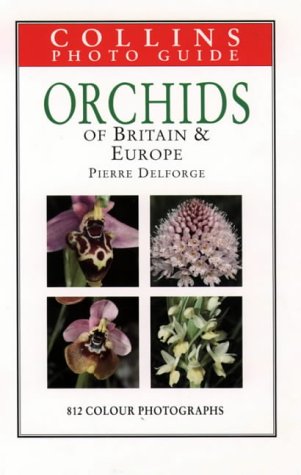 Stock image for Orchids of Britain & Europe for sale by ThriftBooks-Atlanta