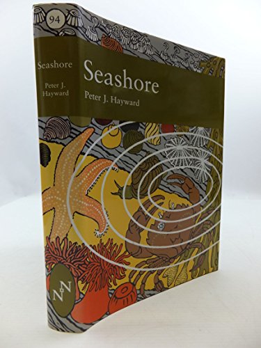 Beispielbild fr A NATURAL HISTORY OF THE SEASHORE. By Peter J. Hayward. New Naturalist No. 94. zum Verkauf von Coch-y-Bonddu Books Ltd