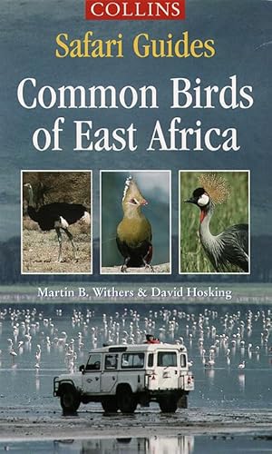 Beispielbild fr Safari Guides - Common Birds of East Africa (Collins Safari Guides) zum Verkauf von Reuseabook