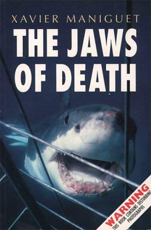 Stock image for The Jaws of Death: Shark as Predator, Man as Prey for sale by WorldofBooks