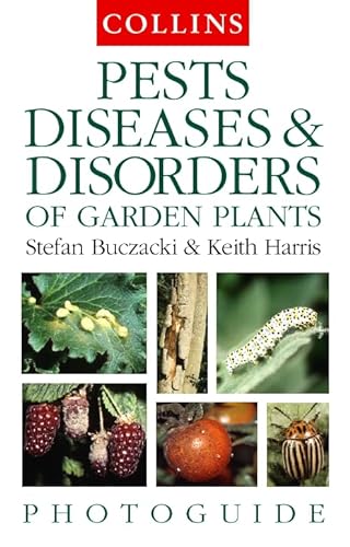 9780002200639: Pests, Diseases & Disorders of Garden Plants (Collins Photoguide)
