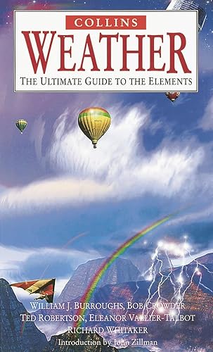 Beispielbild fr Weather: The Ultimate Guide to the Elements zum Verkauf von WorldofBooks