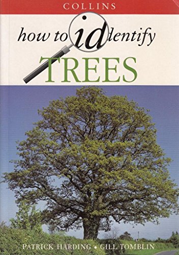 How to Identify Trees of Britain & Europe (9780002200677) by Harding, P.; Tomblin, G.