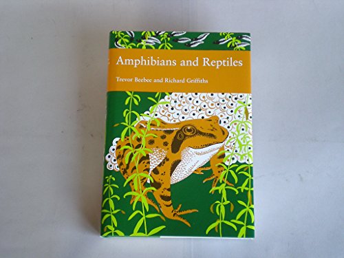 Amphibians and Reptiles (Collins New Naturalist Library, Book 87): A Natural History of the Briti...