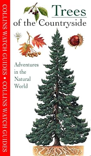 Beispielbild fr Trees of the Countryside (Collins Watch Guide) zum Verkauf von HPB Inc.