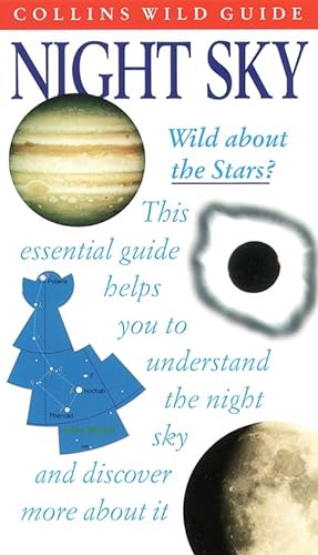 Beispielbild fr Night Sky (Collins Wild Guide) (Collins Wild Guide S.) zum Verkauf von AwesomeBooks