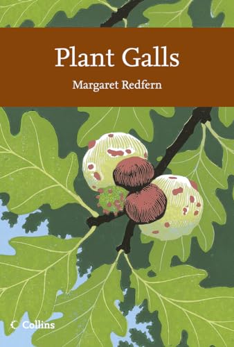 Imagen de archivo de Plant Galls (Collins New Naturalist Library, Book 117) a la venta por Hebden Books