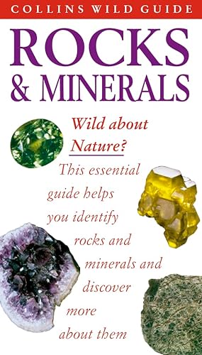 Stock image for Rocks and Minerals : Collin Wild Guide for sale by Better World Books