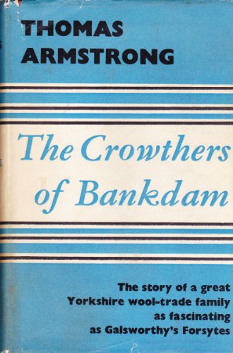 Beispielbild fr The Crowthers of Bankdam zum Verkauf von WorldofBooks
