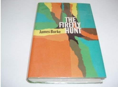 The firefly hunt (9780002212526) by Burke, James