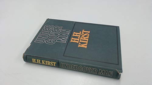 Undercover man; (9780002214124) by Kirst, Hans Hellmut