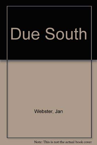 Due South (9780002214353) by Webster, Jan