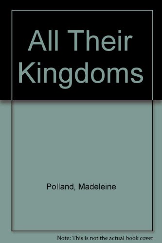 9780002214391: All Their Kingdoms