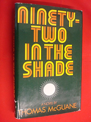 Stock image for Ninety-Two in the Shade for sale by Better World Books Ltd