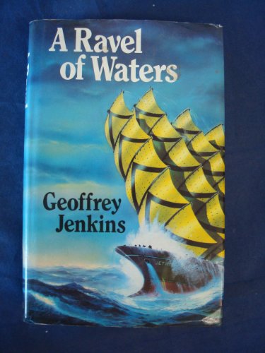 Stock image for A Ravel of Waters for sale by WorldofBooks