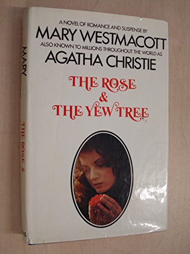 9780002216968: The Rose and the Yew Tree