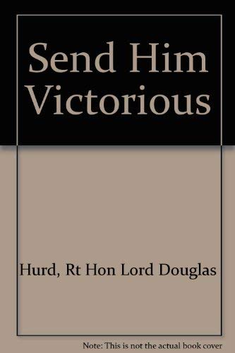 Imagen de archivo de Send Him Victorious a la venta por Barter Books Ltd