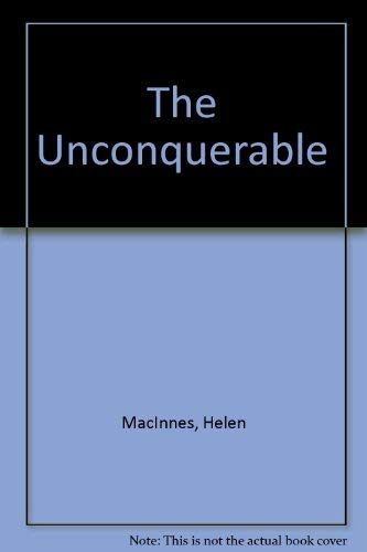 9780002218573: The Unconquerable