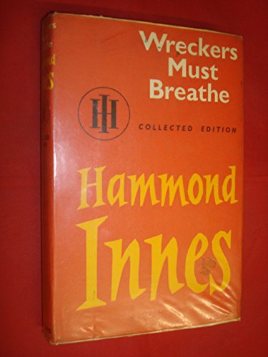 Wreckers must breathe (9780002219365) by Innes, Hammond
