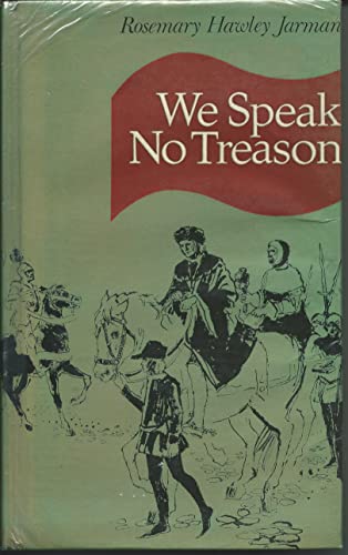 

We Speak No Treason [signed] [first edition]