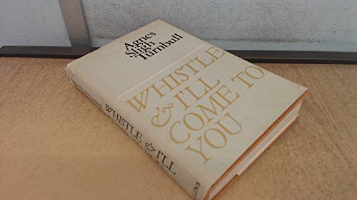 Stock image for WHISTLE AND I'LL COME TO YOU for sale by Barclay Books