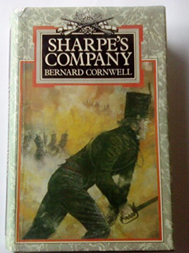 Sharpe's Company : Richard Sharpe and the Siege of Badajoz, January to April 1812