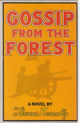 Gossip from the forest (9780002222419) by Keneally, Thomas