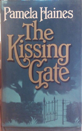 Imagen de archivo de Kissing Gate a la venta por Olmstead Books