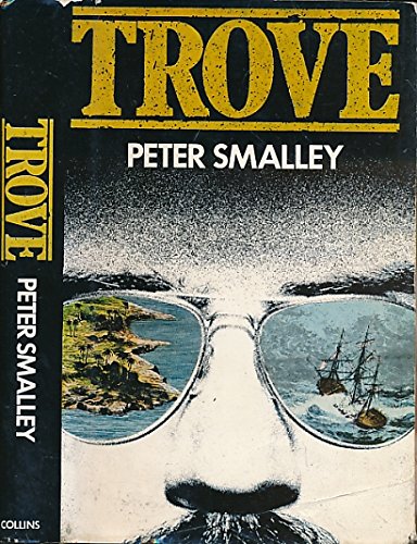 Trove [A Novel].