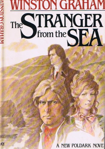 Imagen de archivo de The Stranger from the Sea: A Novel of Cornwall, 1810-1811 (Poldark 8) a la venta por WorldofBooks