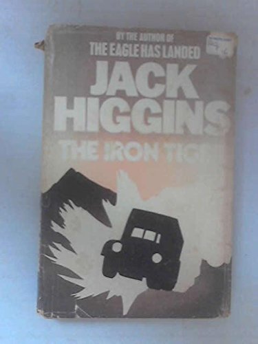 The Iron Tiger - Higgins, Jack