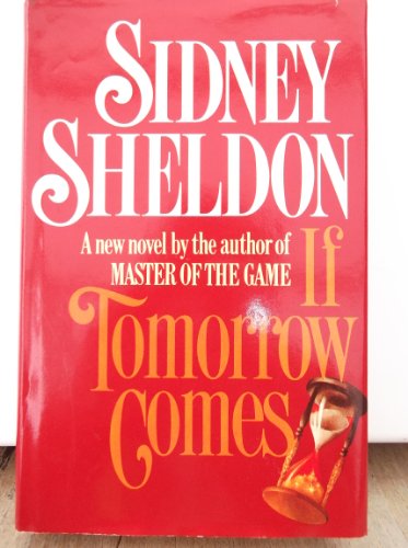 Stock image for IF TOMORROW COMES for sale by Neil Shillington: Bookdealer/Booksearch