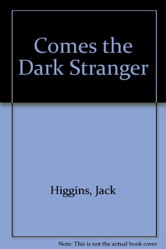 9780002227711: Comes the Dark Stranger