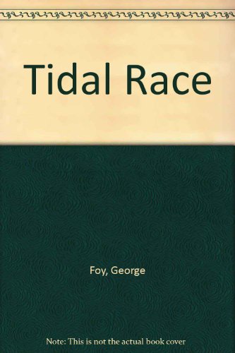 Tidal Race - Foy, George