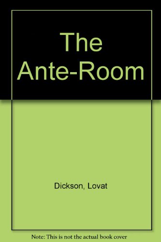 Beispielbild fr The Ante-Room zum Verkauf von Marko Roy