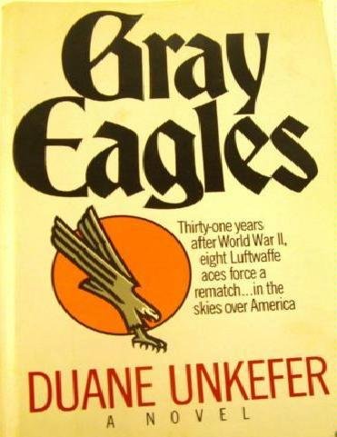 9780002231244: Gray Eagles [Mass Market Paperback] by Unkefer, Duane