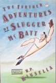 Stock image for Further Adventures of Slugger McBatt : Baseball Stories for sale by Better World Books