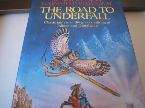 Stock image for The Road To Underfall for sale by Porcupine Books