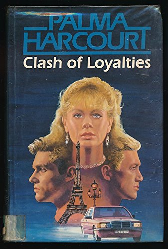 Beispielbild fr Clash of Loyalties zum Verkauf von WorldofBooks