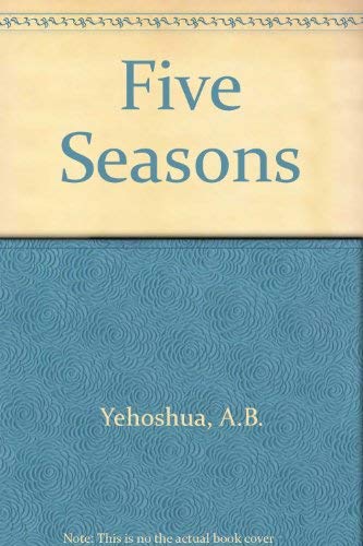 Five Seasons (9780002234283) by Yehoshua, A. B.