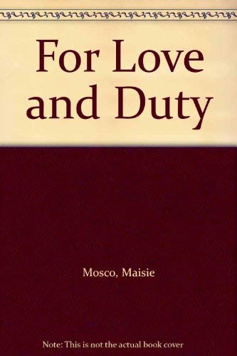 9780002234344: For Love and Duty